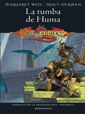 cover image of Crónicas de la Dragonlance nº 02/03 La tumba de Huma